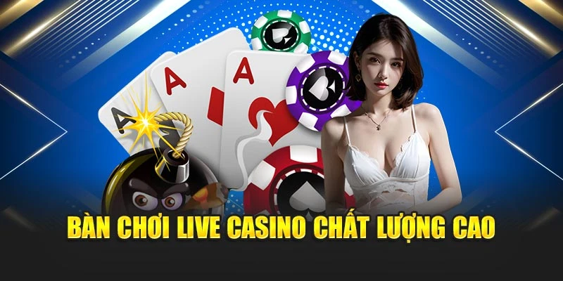 Nhà Cái Casino Uy Tín Nhất Vn Được Nhiều Người Lựa Chọn 6 Bàn chơi live casino chất lượng cao